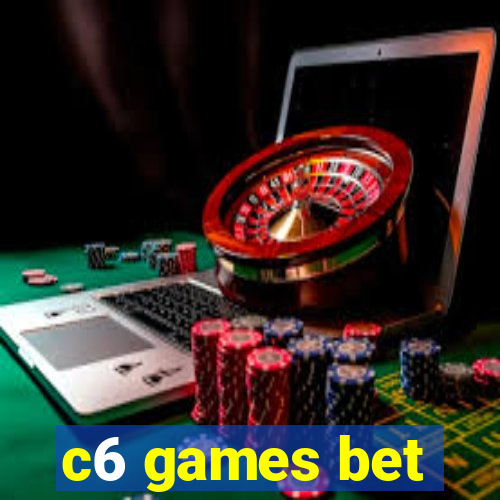 c6 games bet